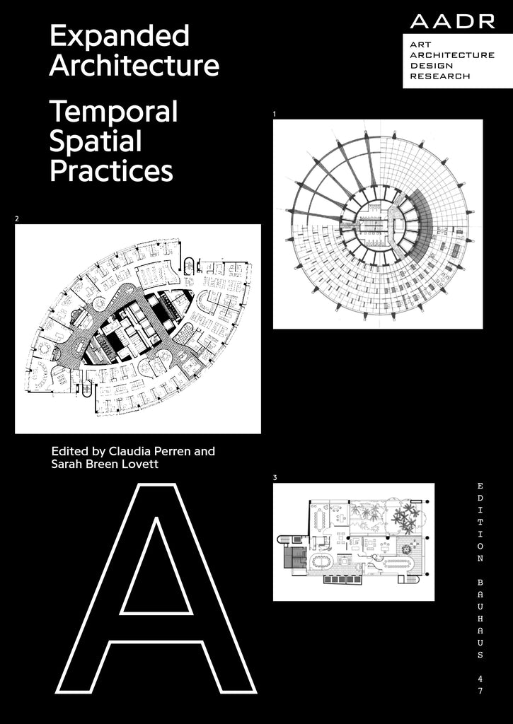 Expanded Architecture: Temporal Spatial Practices - FINAL COPY