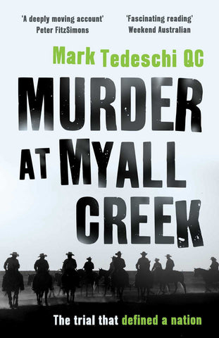 Murder at Myall Creek 2017 Editon