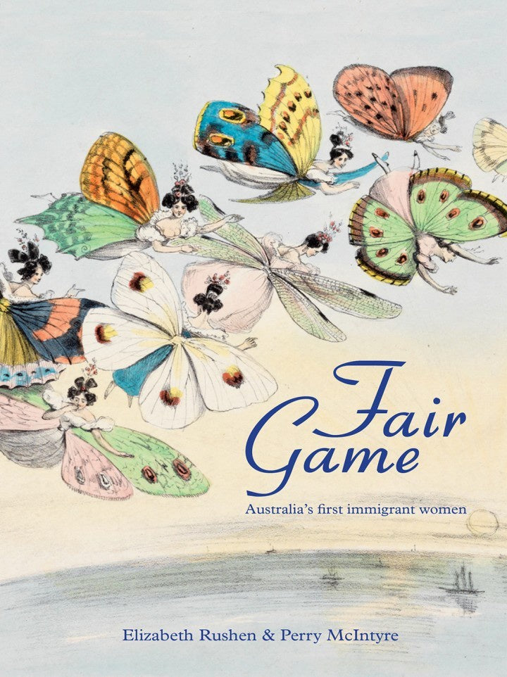 Fair Game: Australia's First Immigrant Women